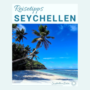 REISETIPPS Seychellen zum Download
